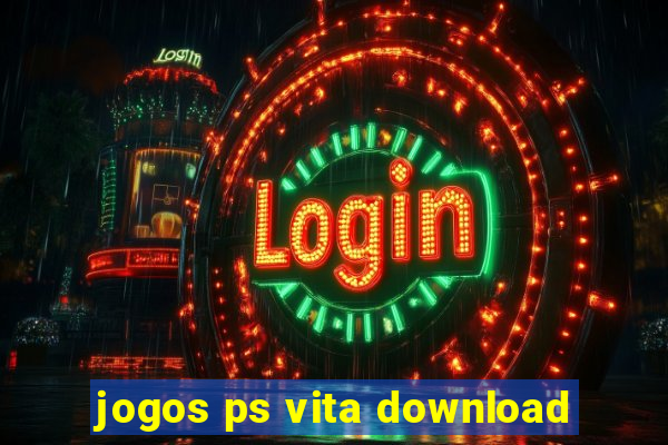 jogos ps vita download